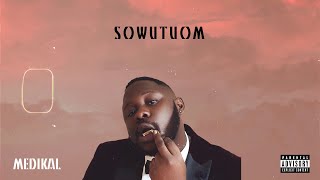 Medikal - 'Sowutuom' (Lyrics Video)