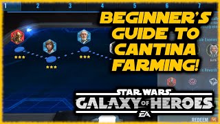 Beginner's Guide to Cantina Farming in Star Wars Galaxy of Heroes!