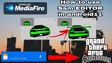 How to use Sam EDITOR in android 11 to edit mods for GTA San Andreas | by graffiti gaming|