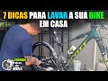 Sete dicas para lavar sua bike em casa