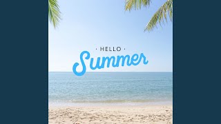 Hello Summer