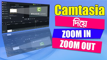 How to Zoom in & Zoom Out l Camtasia Studio Video Editing Tutorial Bangla l How to Edit Video