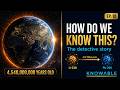 How Do We Know Earth Is 4.54 Billion Years Old?