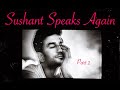Sushant Singh Rajput Spirit Session FOLLOW UP. More DETAILS Given as he Speaks CLEARLY.
