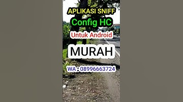 JUAL APLIKASI SNIFF CONFIG HTTP CUSTOM PAKAI HP ANDROID