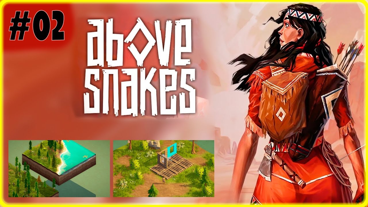 JOGO MUITO VICIANTE - CONSTRUÇÃO DE BASE/ SOBREVIVÊNCIA I Above Snakes:  Prologue #01 