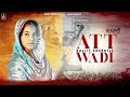 ATTWADI | DALJIT SHERGILL | PUNJABI NEW SONG 2021 | AARV PRODUCTION & LALIT MEHTA PRESENTS