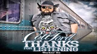 Workin' On - Colt Ford