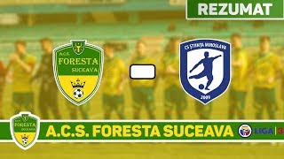 Foresta Suceava - Știința Miroslava Rezumat - Liga A Iii-A