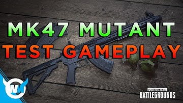PUBG UPDATE: MK47 MUTANT GAMEPLAY AND TESTING (NEW GUN!)