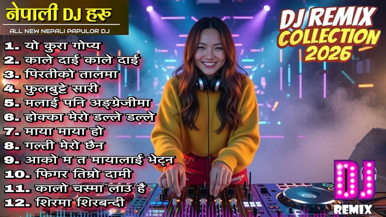 Nonstop New Nepali DJ Remix Collection | Nepali Dancing Song 2026 | Nepali Hit Song Playlist 