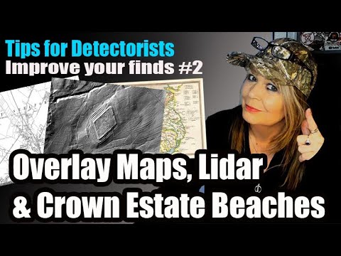Improve Your Finds | Overlay Maps, Lidar, Crown Estate Beaches | Beginners Metal Detecting Tips 2