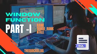 MySQL 27: Window functions in SQL- Part I [RANK, DENSE_RANK and NTILE]