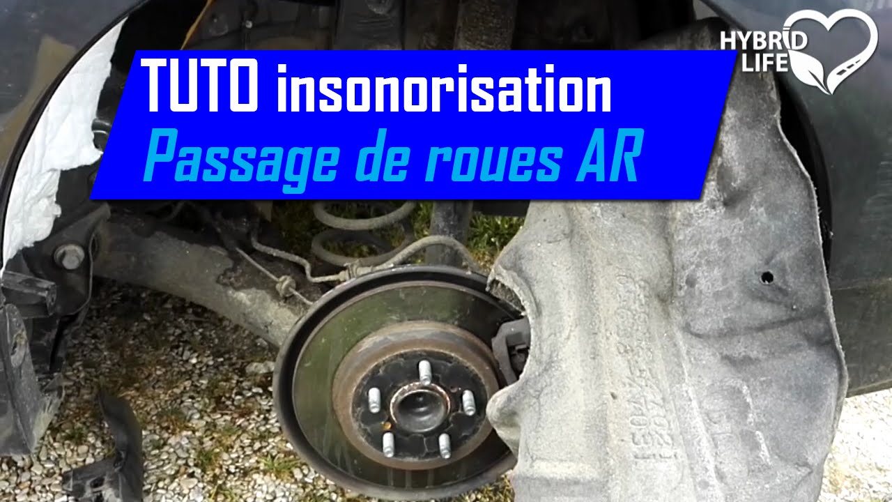 Tutoriel : insonorisation de passage de roue arrière 