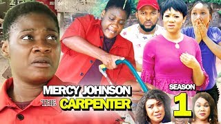 MERCY JOHNSON THE CARPENTER SEASON 1 - New Hit Movie 2019 Latest Nigerian Movie | Nollywood Movies