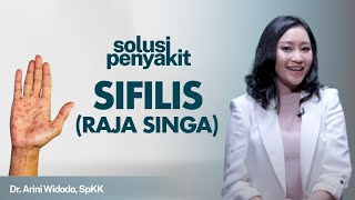 Penyakit Sifilis : Penyebab, Gejala, Hingga Cara Mengatasi | Kata Dokter#156