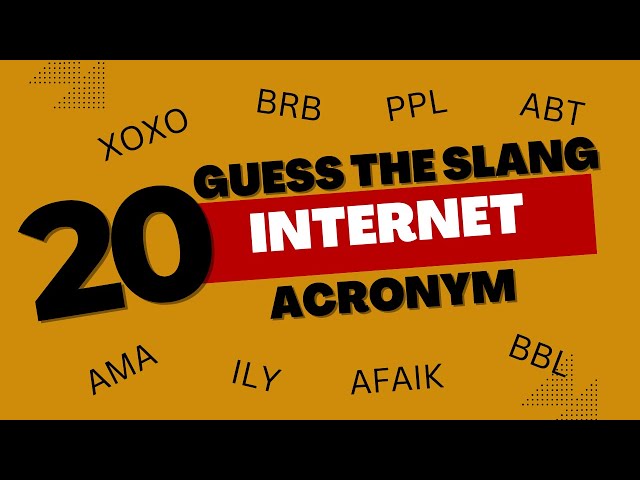 How Well Do You Know Chat Slang Acronyms? 🧠 INTERNET SLANG ACRONYM QUIZ