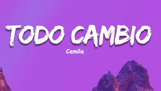 Camila - Todo Cambio (letra) , JESSE & JOY