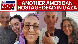 American hostage dead in Gaza, Israel expands ground offensive in Hamas fight | LiveNOW from FOX