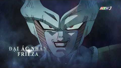 HTV3 | Trailer 7 Viên Ngọc Rồng Siêu Cấp