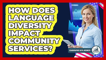 How Does Language Diversity Impact Community Services?