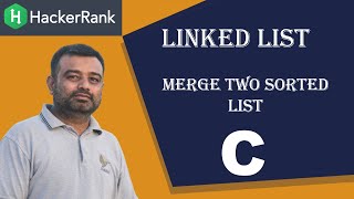 Merge Two Sorted Linked Lists | Coding Interview Prep | HackerRank & LeetCode Solution