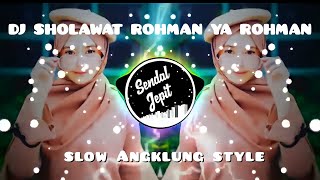 DJ Rohman Ya Rohman Slow Angklung Santuy Remix by Oashu id