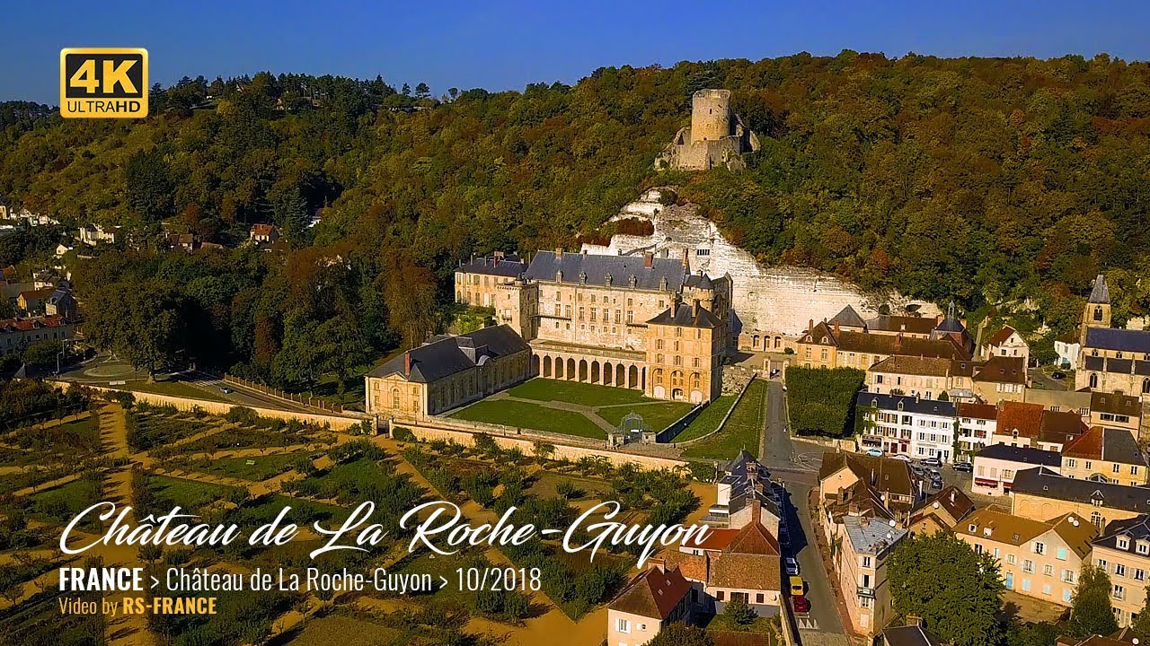 4K Château de La RocheGuyon YouTube 4K Château de La RocheGuyon YouTube