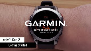Support: Getting Started with  the epix™ Gen 2