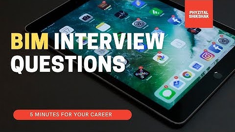 BIM Interview Questions for Fresher | Entry Level Job Interview for Revit | Phyzital Shikshak