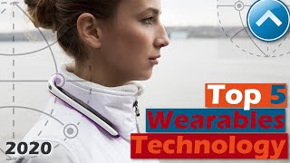 TOP 5 WEARABLES TECHNOLOGY | Watch new wearable technology 2020 & best wearables 2020 has to offer.