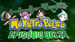 MONSTROBOLSO EPISÓDIO DELTA (Paródia Pokémon Delta Episode)