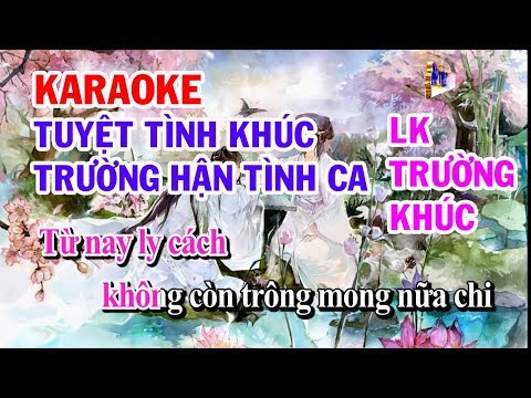 KARAOKE TUYỆT TÌNH KHÚC