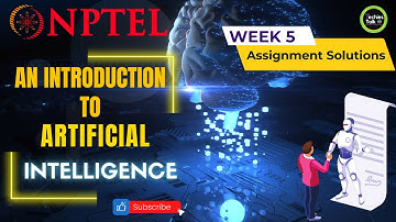 NPTEL An Introduction to Artificial Intelligence Week 5 Quiz Assignment Solutions Jan 2022 IIT Delhi