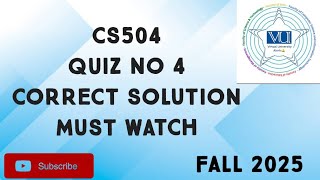 CS504 Quiz No 4 Solution Fall 2025 | cs504 quiz 4 solution fall 2025 | cs504 quiz 4 2025