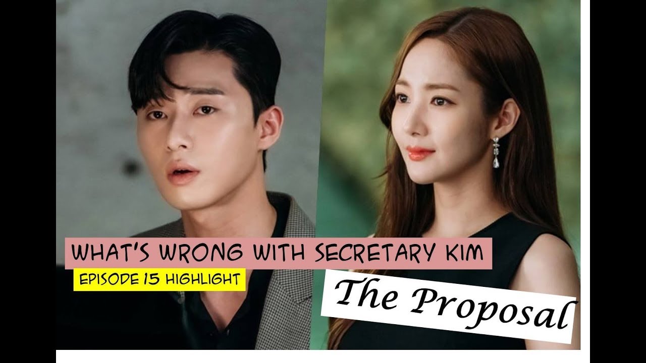 Download What's Wrong With Secretary Kim Episode 15 Highlight - The Proposal