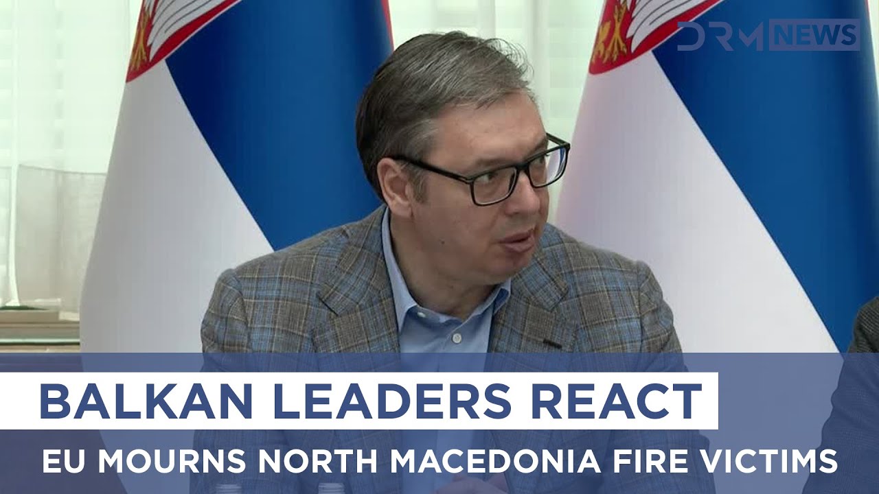 Leaders React to Tragic Fire in North Macedonia | Global Support | AP15