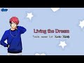 A3! Taichi Nanao - Living The Dream Romaji &amp; sub indo