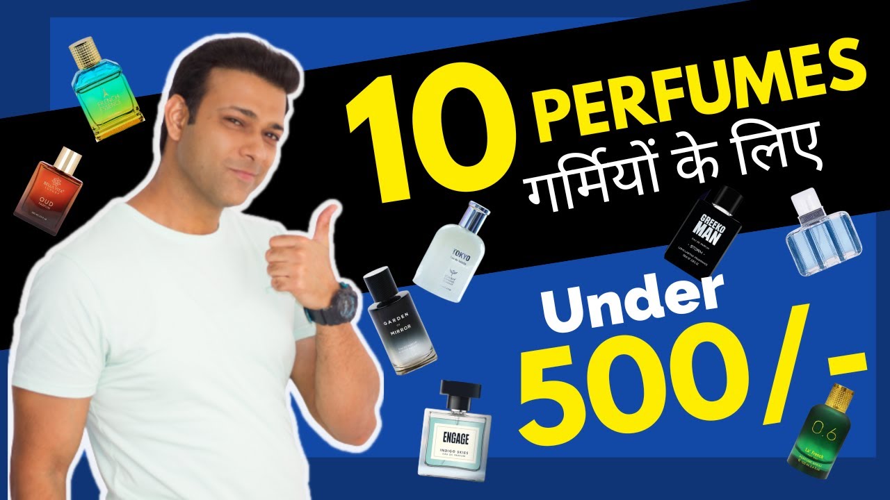 🌞 10 Perfumes गर्मियों के लिए Best Perfumes For Men Under 500 Top