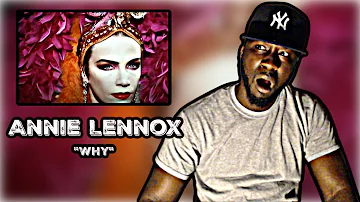 WHO IS SHE?! FIRST TIME HEARING! Annie Lennox - Why (Official Music Video) REACTION