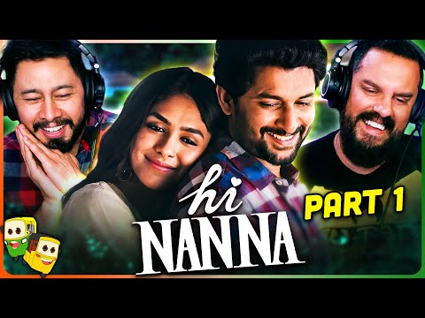 HI NANNA Part 1 Movie Reaction Nani Mrunal Thakur
