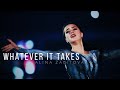 Whatever it Takes || Alina Zagitova | Алина Загитова