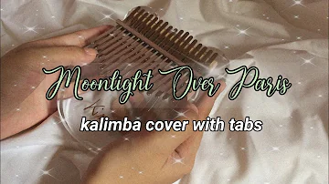 Moonlight Over Paris - Paolo Santos | KALIMBA COVER WITH TABS