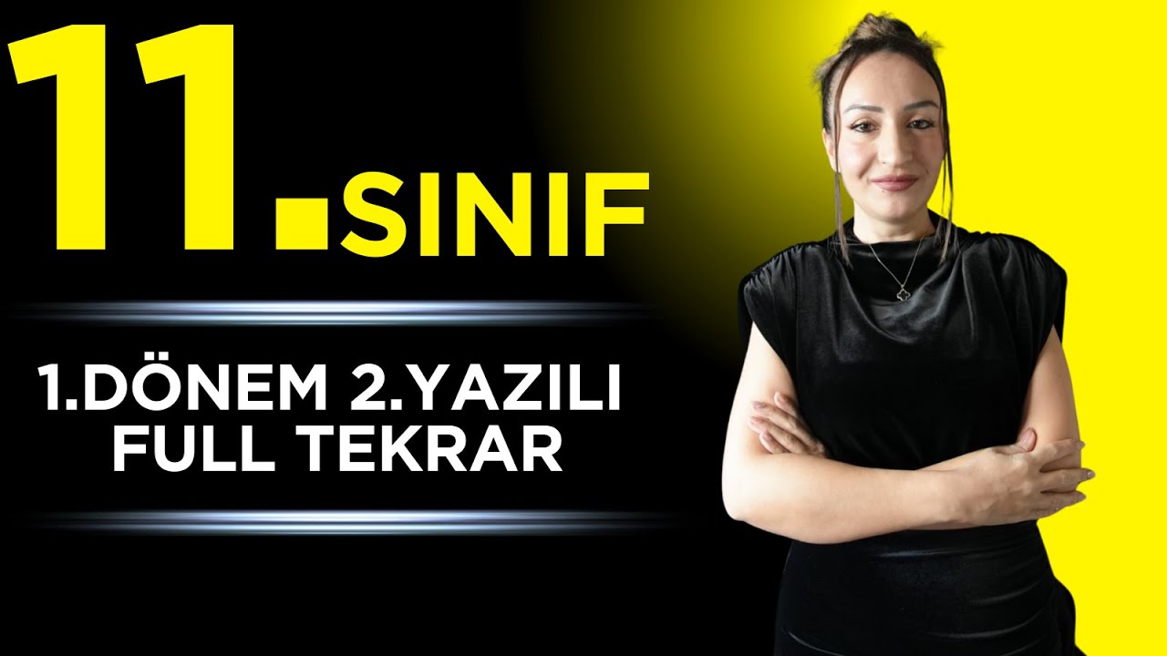 11. SINIF TÜRK DİLİ VE EDEBİYATI | 1. DÖNEM 2. YAZILI – FULL TEKRAR