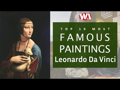 Video: Notable Works Of Leonardo Da Vinci