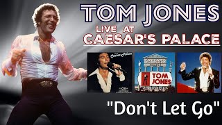 Tom Jones - Don't Let Go (LIVE - 1981)