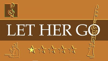 Clarinet Notes Tutorial - Let Her Go - Passenger (Sheet Music)