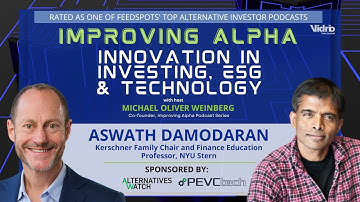 Improving Alpha: Aswath Damodaran on Applying a Dabbler Perspective to AI, ESG, and Wall Street