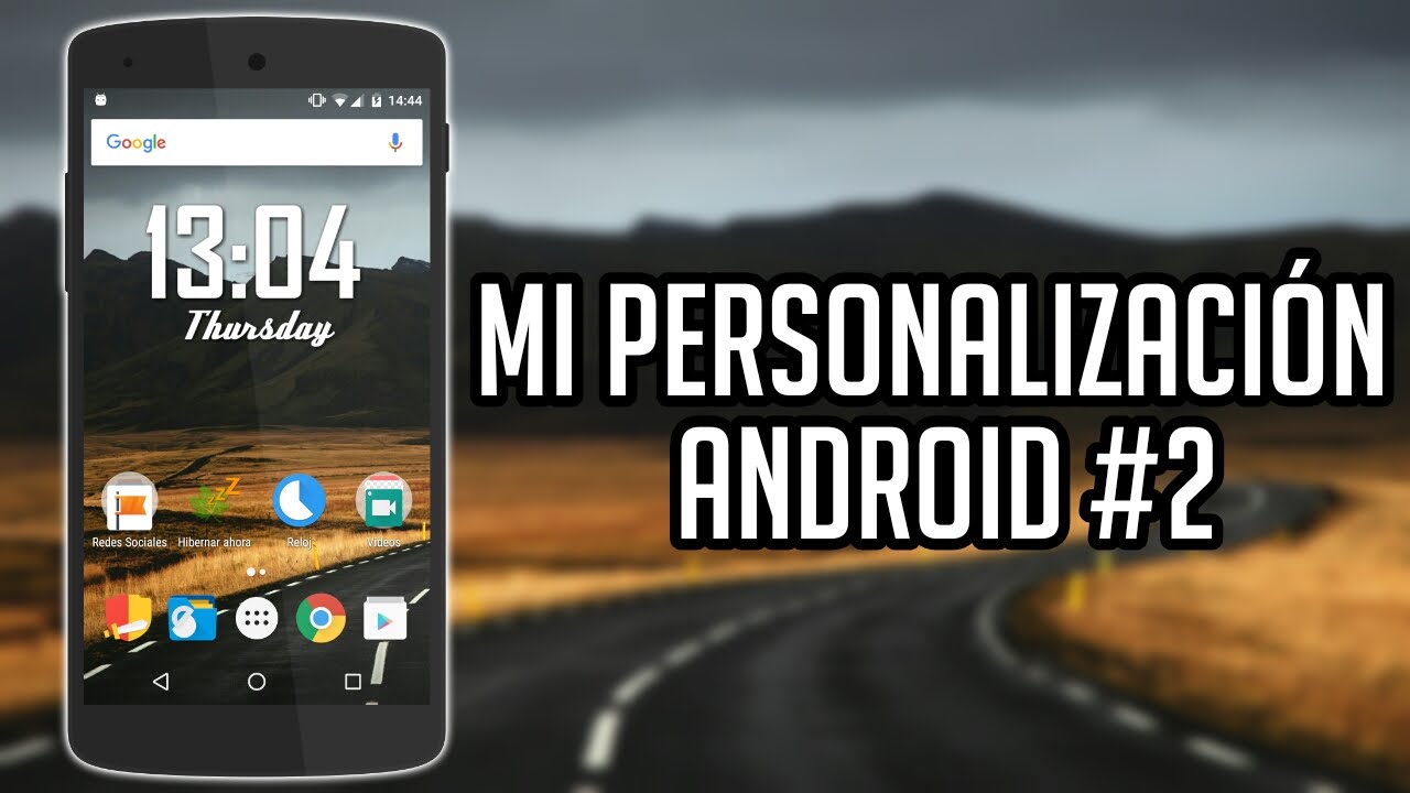 MI PERSONALIZACION ANDROID #2 - TBandroid