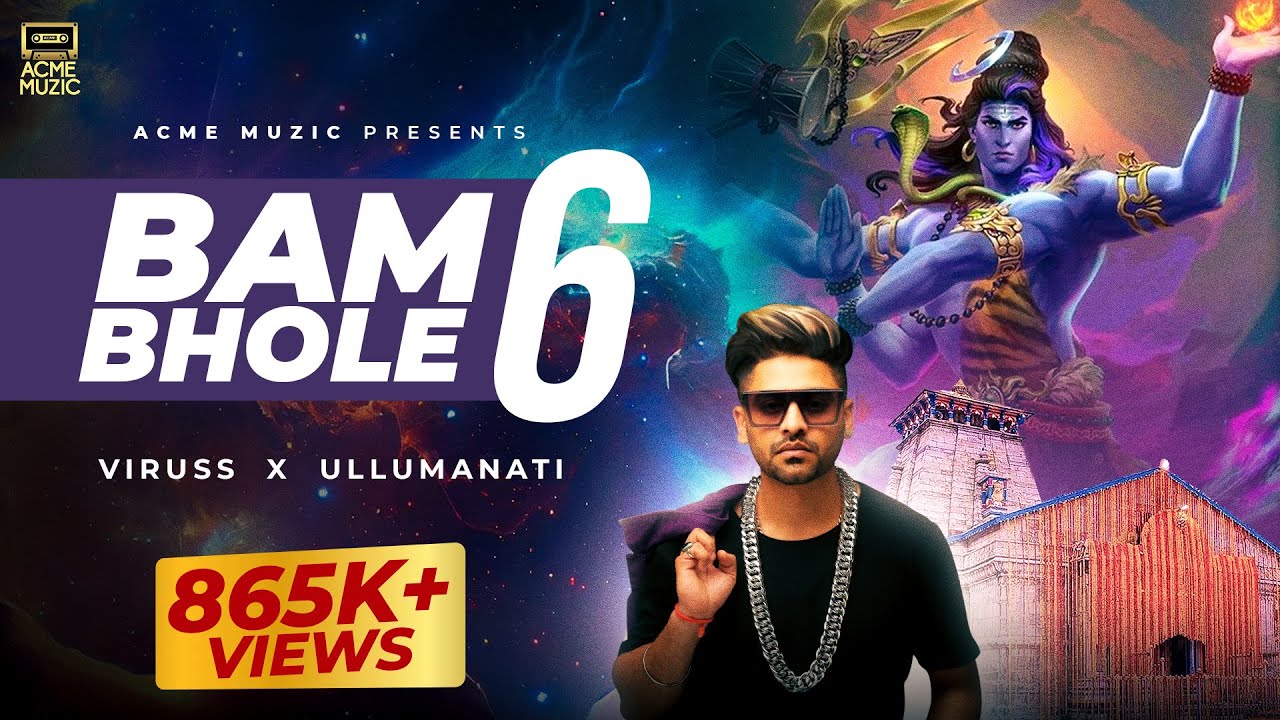 Bam Bhole 6   Viruss  Sawan Special Song  Shiva Song  Ullumanati  Acme Muzic